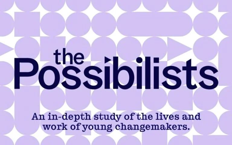 The Possibilists: New study reveals the pressing needs of young changemakers worldwide